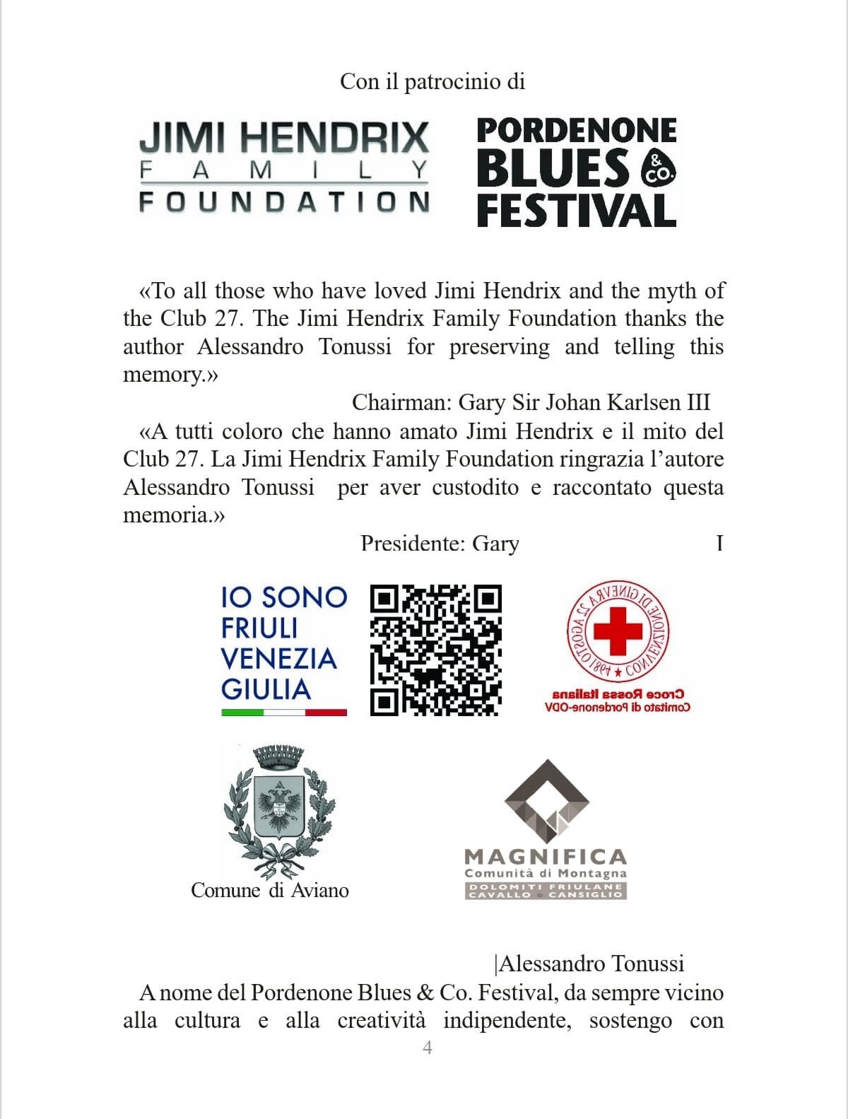 Patrocini e riconoscimenti di Alle origini del Club 27, inclusa la Jimi Hendrix Family Foundation